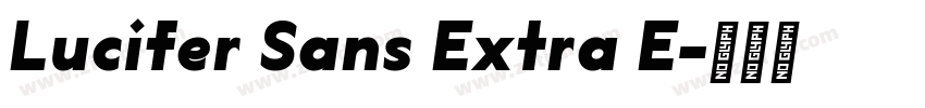 Lucifer Sans Extra E字体转换